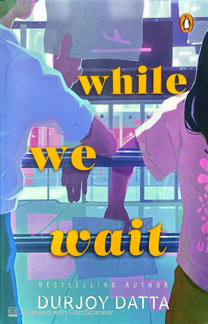 While we wait